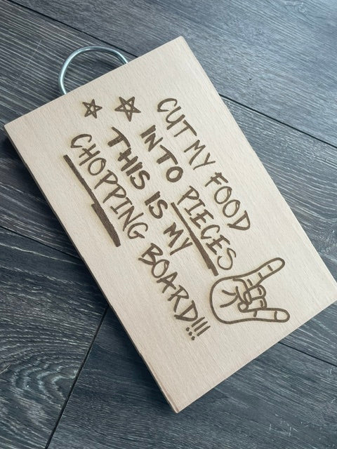 Cut My Food Into Pieces Chopping Board